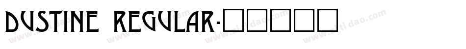 Dustine Regular字体转换